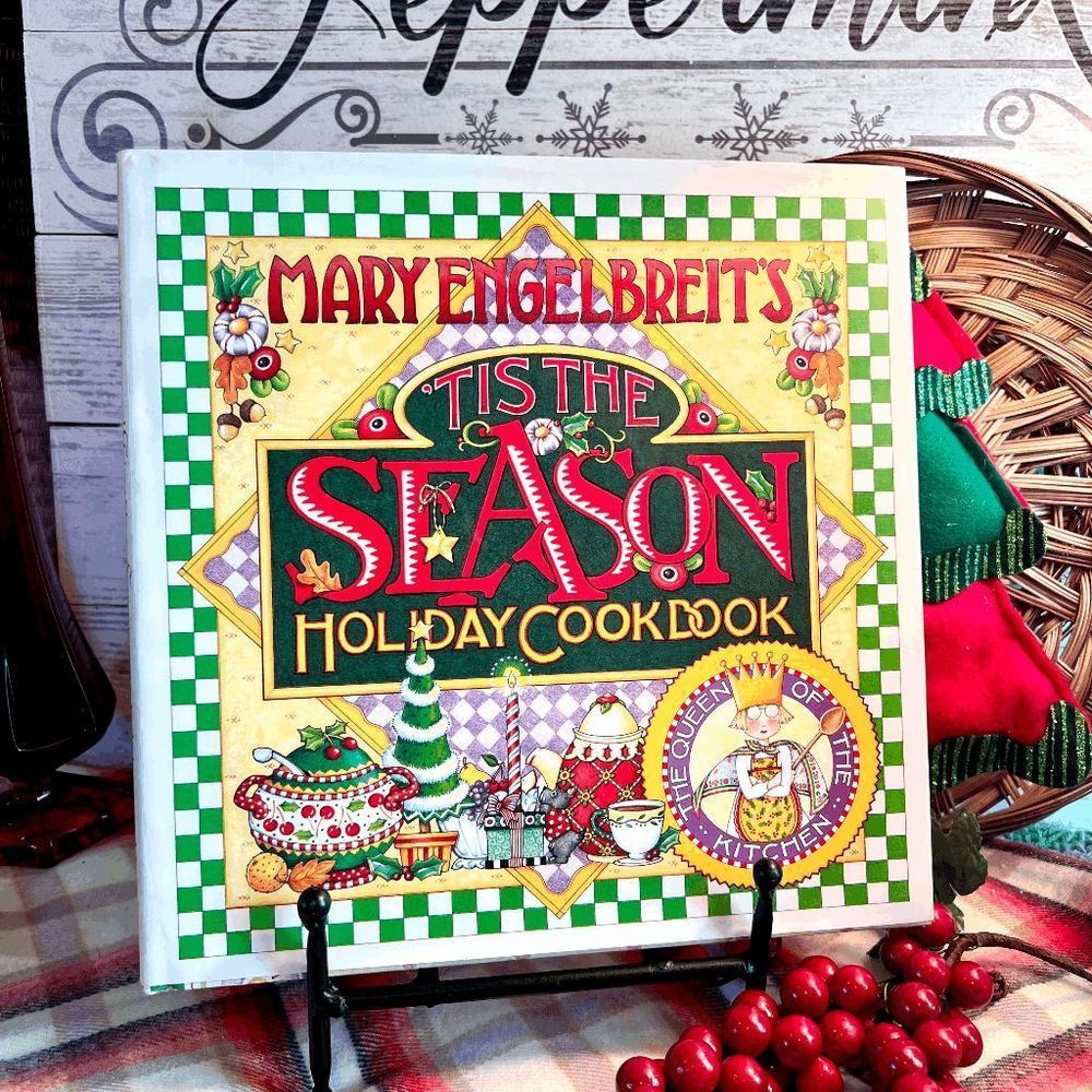 Mary Engelbreits Tizz the Season Holiday Cookbook